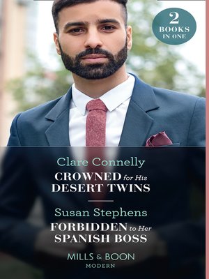 cover image of Crowned For His Desert Twins / the Greek's Last-Minute Marriage